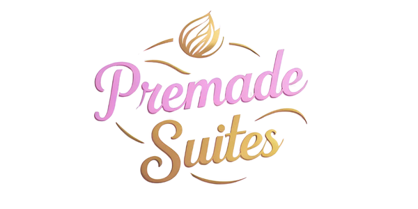 Premade Suites